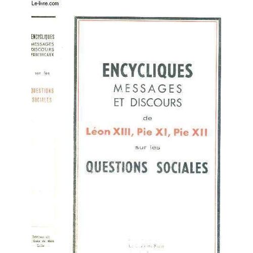 Encycliques Messages Et Discours Sur Les Questions Sociales