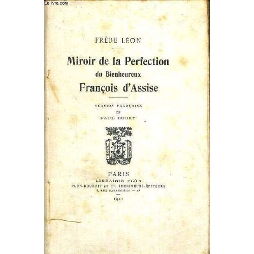 Miroir De La Perfection Du Bienheureux Francois D Assise
