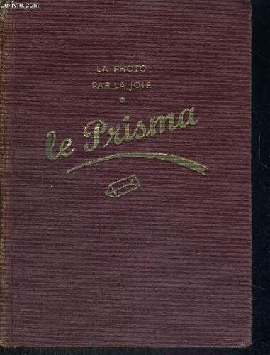 Photo - Almanach - Prisma - La Photo Par La Joie