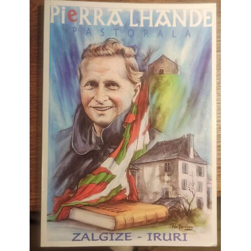 Pierra Lhande Pastorala - Annick Apphatia - Zalgize - Iruri