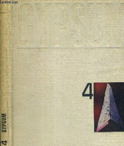 Gypsum N°4 - 1965 - Revue D Architecture Publiee Sous Le Patronage Du Centre D Information Du Platre