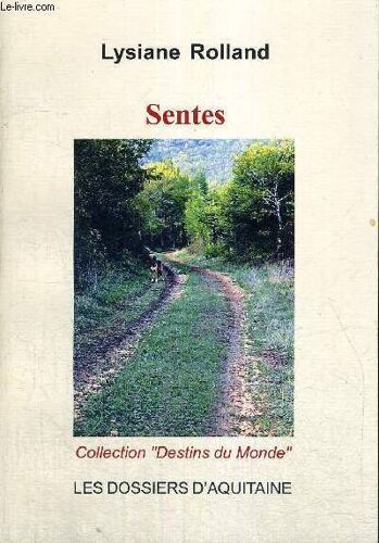 Sentes - Collection Destins Du Monde