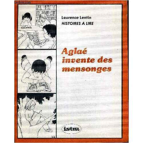 Aglae Invente Des Mensonges