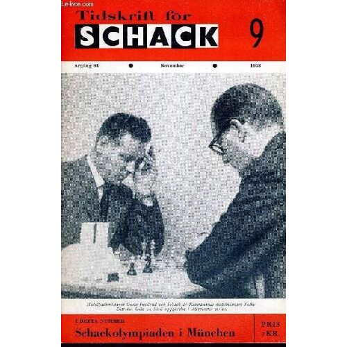 Tidskrift For Schack - Argang 64 - N°9 - November 1958 - Medelpadsmastaren Gosta Forslund Och Shack 27- Kamraternas Matchvinnare Folke Ekstrom Hade En Hard Uppgorelse I Allsvenska Serien -(...)