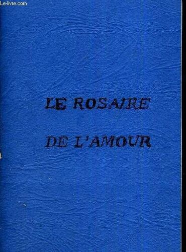 Le Rosaire De L Amour
