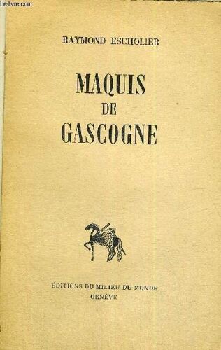 Maquis De Gascogne - Collection Documents D Aujourd Hui