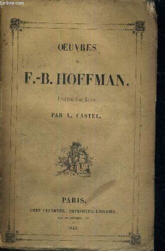 Oeuvres De F.-B. Hoffman - Critique - Tome 4