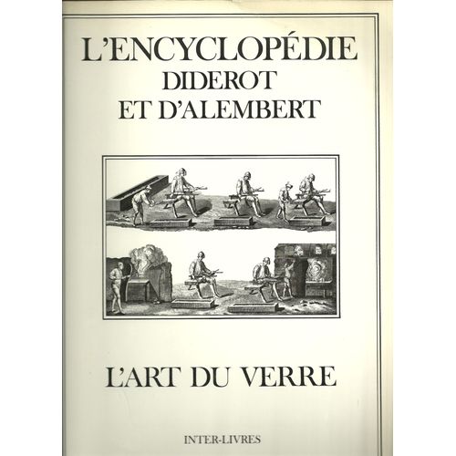 L'encyclopédie Diderot Et D'alembert:L'art Du Verre