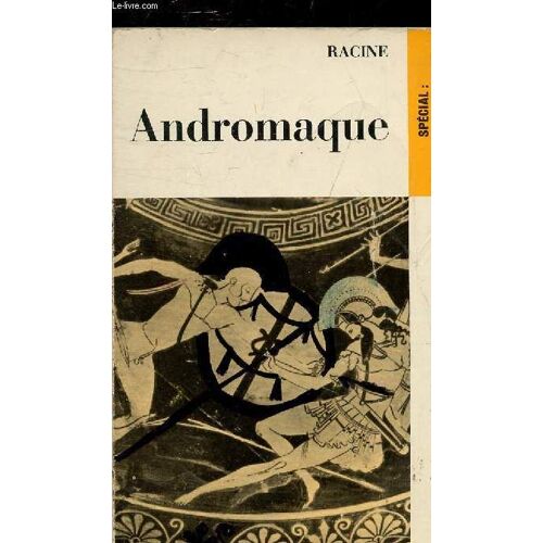 Andromaque - Tragedie - Collection Nouveaux Classiques Larousse.