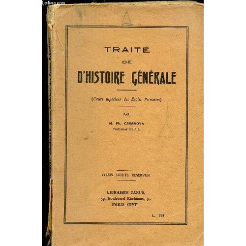 Traite D Histoire Generale - Cours Superieur Des Ecoles Primaires - L. 338