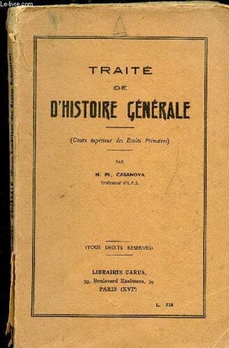 Traite D Histoire Generale - Cours Superieur Des Ecoles Primaires - L. 338