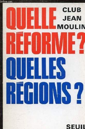 Quelle Reforme? Quelles Regions?