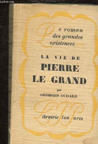 La Vie De Pierre Le Grand