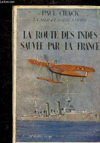 La Route Des Indes Sauvee Par La France