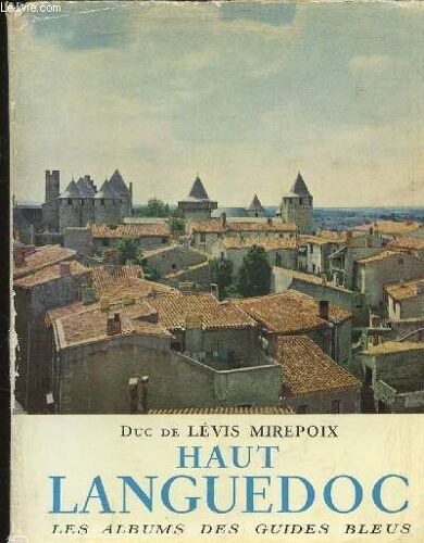 Haut Languedoc - Les Albums Guides Bleus