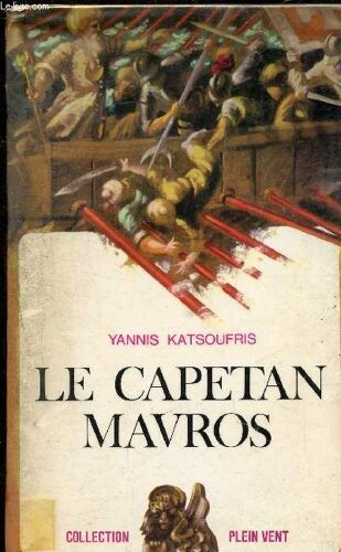 Le Capetan Mavros - Collection Plein Vent
