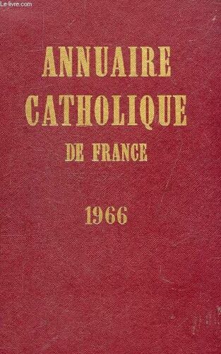 Annuaire Catholique De France 1966.