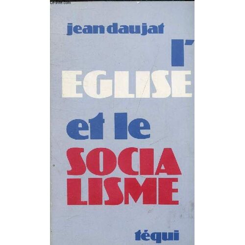 L Eglise Et Le Socialisme.