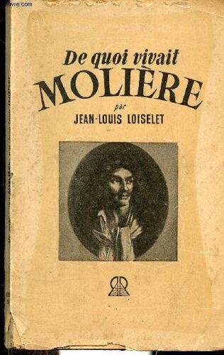 De Quoi Vivait Moliere