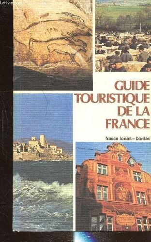 Guide Touristique De La France