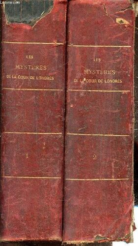 Les Mysteres De La Cour De Londres. Tomes 1 Et 2 -