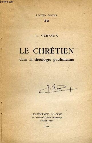 Le Chretien Dans La Theologie Paulinienne.