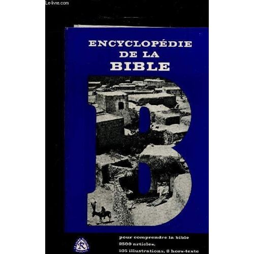 Encyclopedie De La Bible.