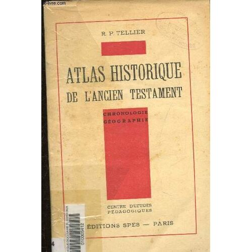 Atlas Historique De L Ancien Testament - Chronologie Geographie.