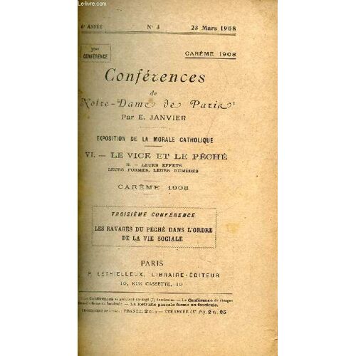 Conferences De Notre Dame De Paris - N°1 9 Mars 1908 Au N°7 20 Avril 1908 .