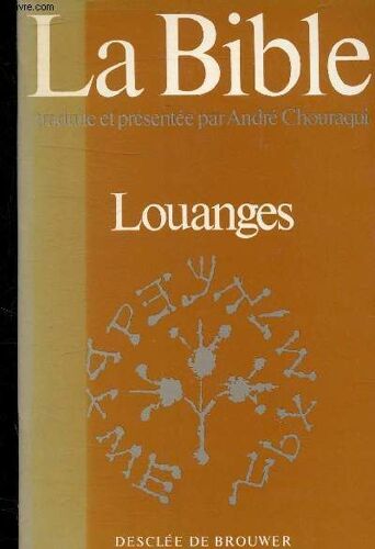 La Bible - Louanges.