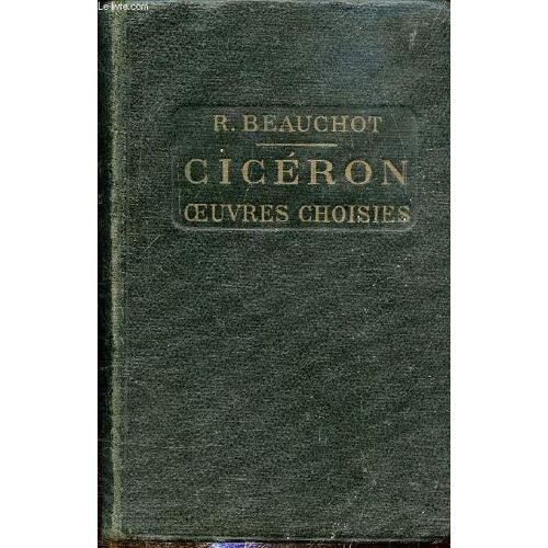 Ciceron- Oeuvres Choisies - Texte En Latin