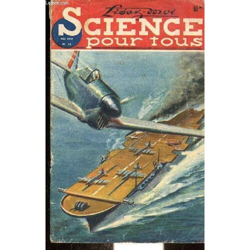 Science Pour Tout N°28 - Mai 1949