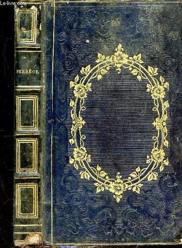 Ferreol Ou Les Passions Vaincues Par La Religion -