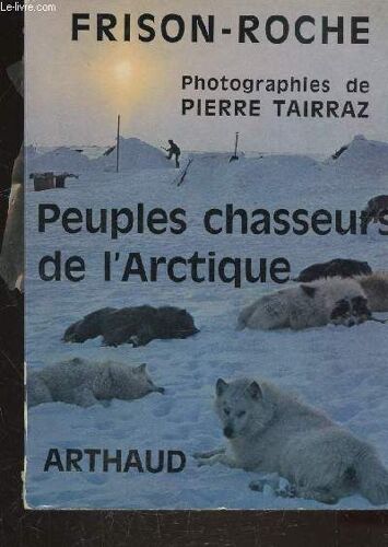 Peuples Chasseurs De L Arctique -