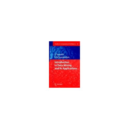 Introduction To Data Mining And Its Applications