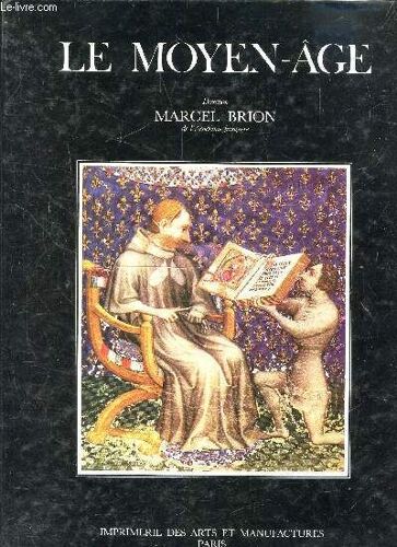L Encyclopedie De La Civilisation - Le Moyen Age -