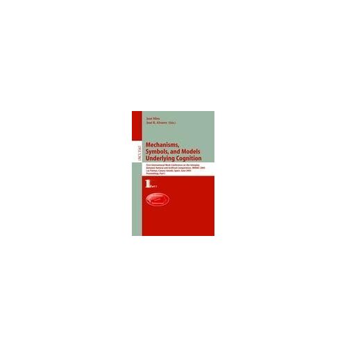 Mechanisms, Symbols, And Models Underlying Cognition