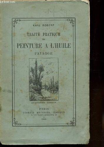 Traite Pratique De La Pratique De La Peinture A L Huile - Paysage -