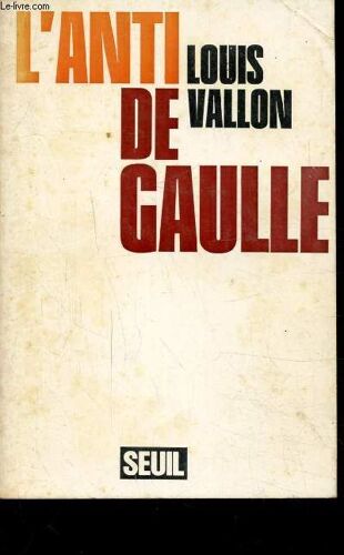 L Anti De Gaulle -