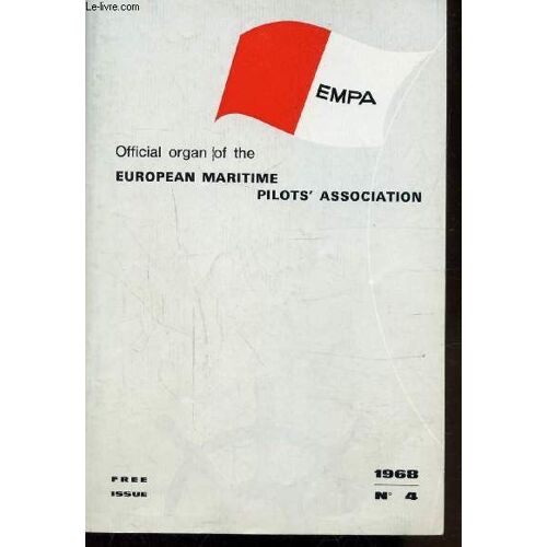 Empa - N°4 - Official Organ Of The European Maritime Pilot S Association