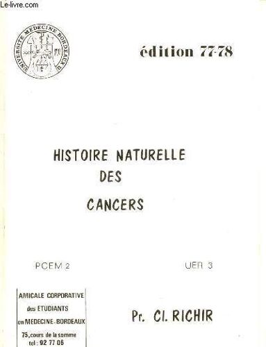 Histoire Naturelle Des Cancers - Lot De 2 Ouvrages - Pcem 2 - Uer 3 -