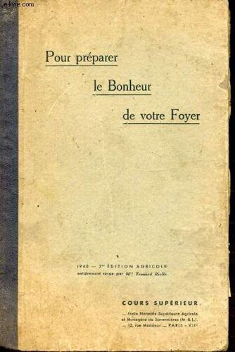 Pour Preparer Le Bonheur De Votre Foyer