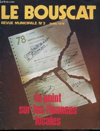 Le Bouscat N° 3 - Avril 1979 - Revue Municipale - Le Point Sur Les Finances Locales