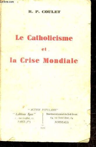 Le Catholicisme Et La Crise Mondiale