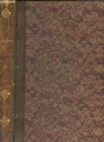 Historia - 8 Numeros - Magazine Illustre Bi-Mensue - Volume 9 - Comprenant Les N° 65 - 66 - 67 - 68 - 69 - 71 - 72