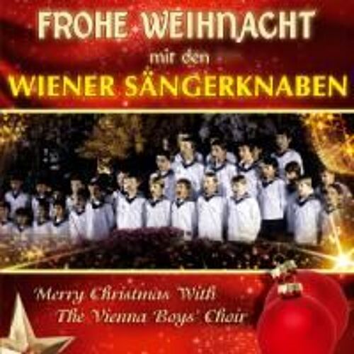 Wiener Sängerknaben - Frohe Weihnacht Mit Den...
