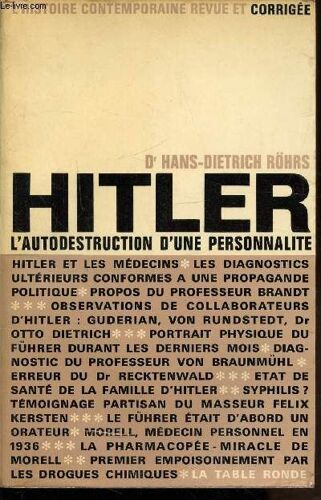 Hitler - L Autodestruction D Une Personnalite