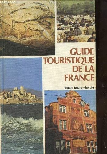 Guide Touristique De La France