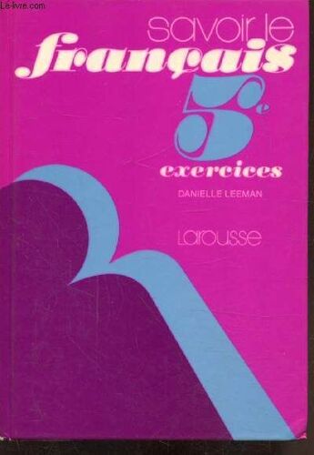 Savoir Le Francais - 5e Exercices -