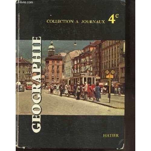 Geographie - Classe De 4e- Enseignement Du Second Degré Et Collèges D Enseignement Général